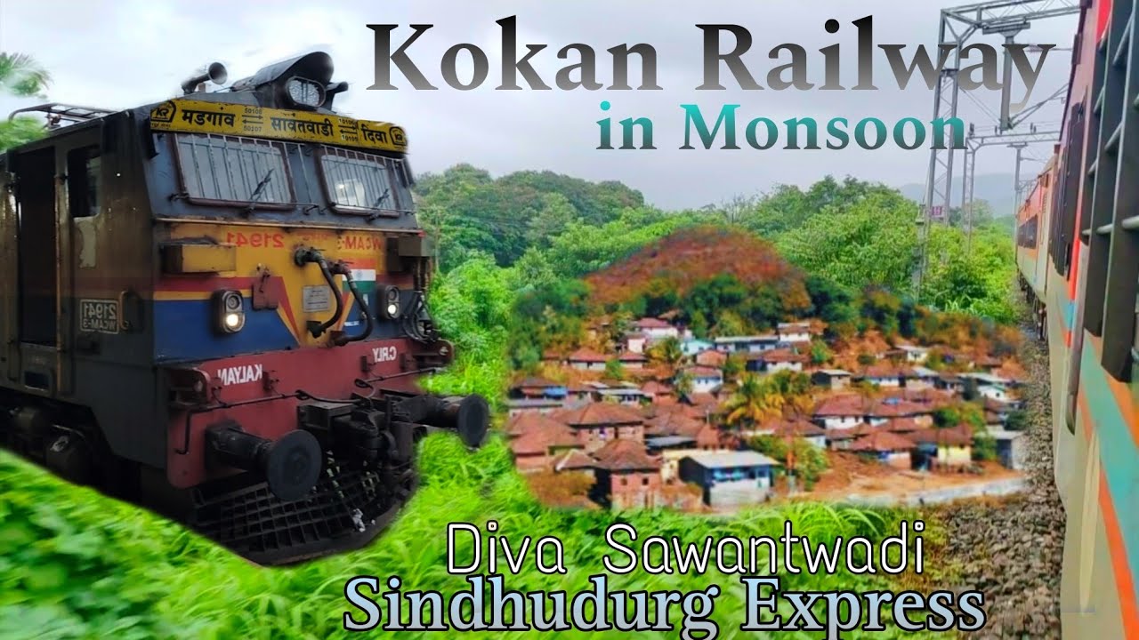 कोकण रेल्वे | India's Most Scenic Railway Route Kokan Railway | Diva Sawantwadi | Sindhudurg Express