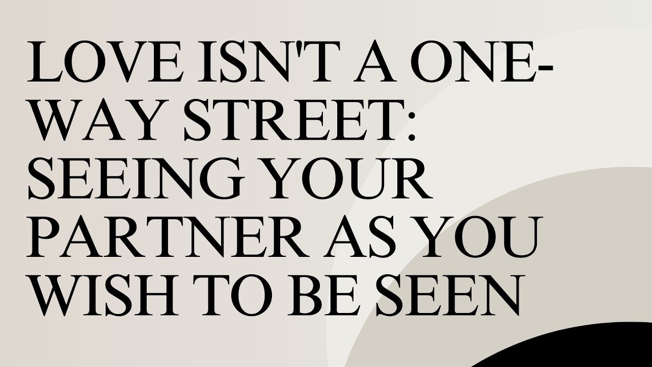 #Love is a Two-Way Street: Embracing the #Humanity of Your #Partner