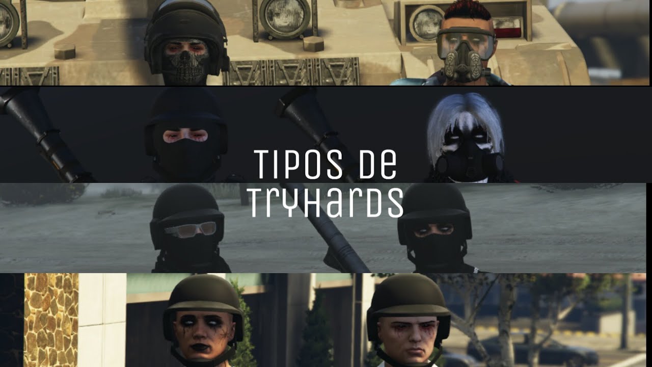 Tipos De Tryhards En Gta 5 Online (2020)