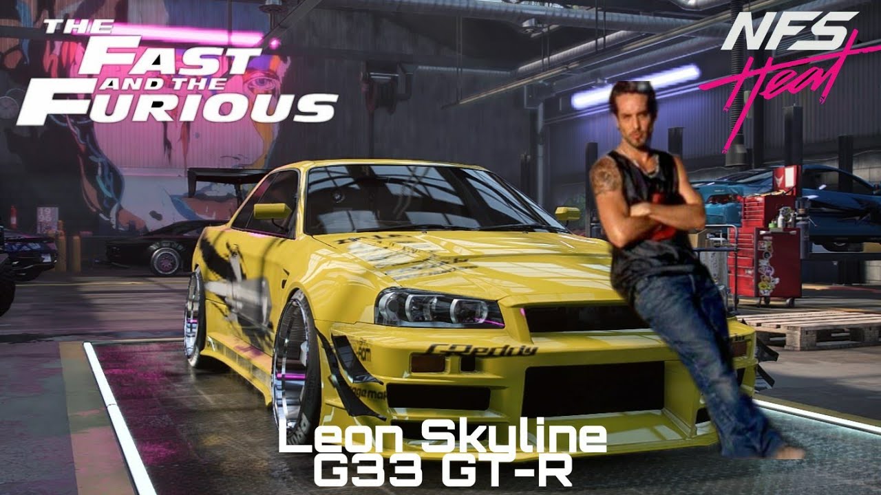 THE FAST AND THE FURIOUS | NFS Heat | Leon Skyline R33 GT-R