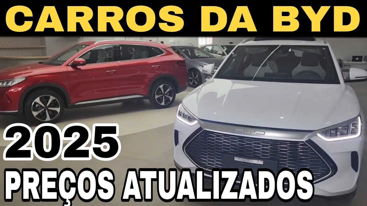 CONHEÇA OS MODELOS DA BYD 2025 | VERSÕES E PREÇOS ATUALIZADOS