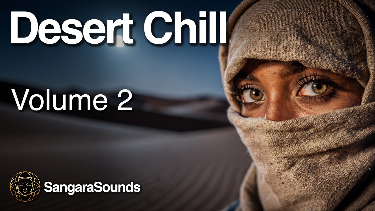 Desert Chill — Volume 2 🌙 | 3+ Hours of Desert Ambient Music for Deep Focus, Calm & Sleep