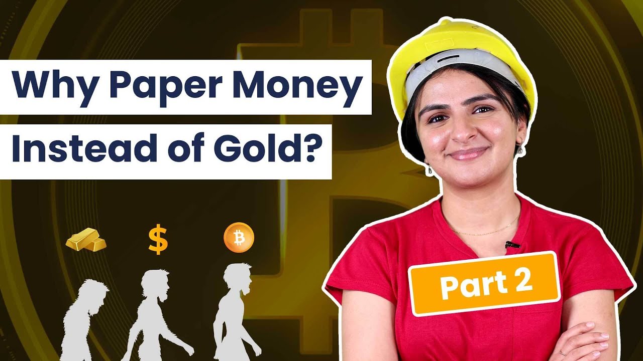 History Of Money | From Gold Standard to Paper Money | Explained in Hindi (Part 2)
