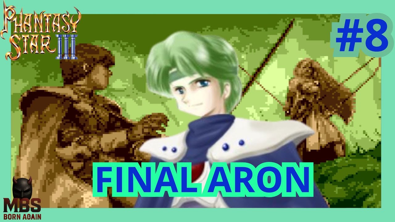 PHANTASY STAR 3  GENERATIONS OF DOOM  # 8  