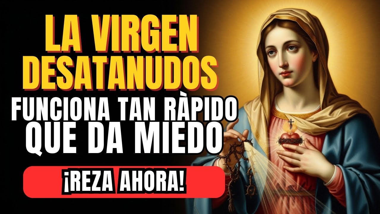💗Oración de SANACIÓN a la VIRGEN DESATANUDOS para DEPRESIÓN y ANSIEDAD 🙏 ¡Encuentra la Paz Interior!
