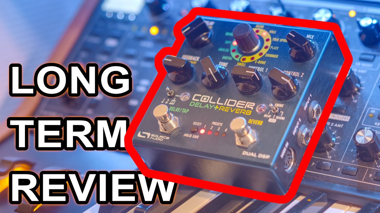 Source Audio Collider // Long term review // Is it still relevant?