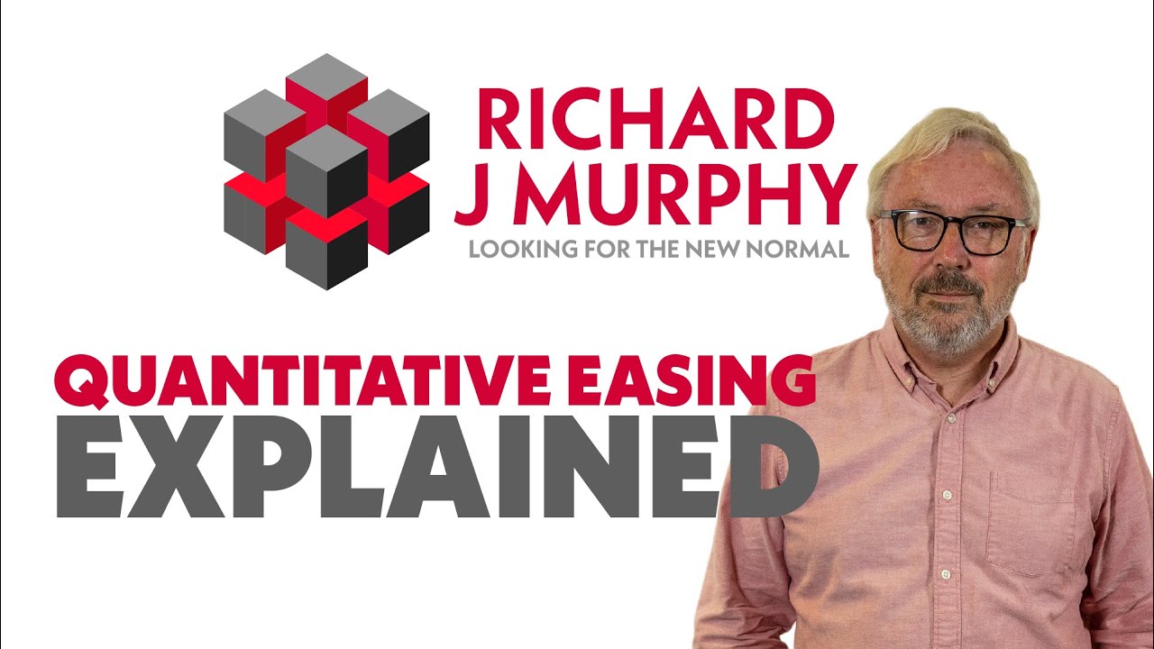 Quantitative Easing QE Explained