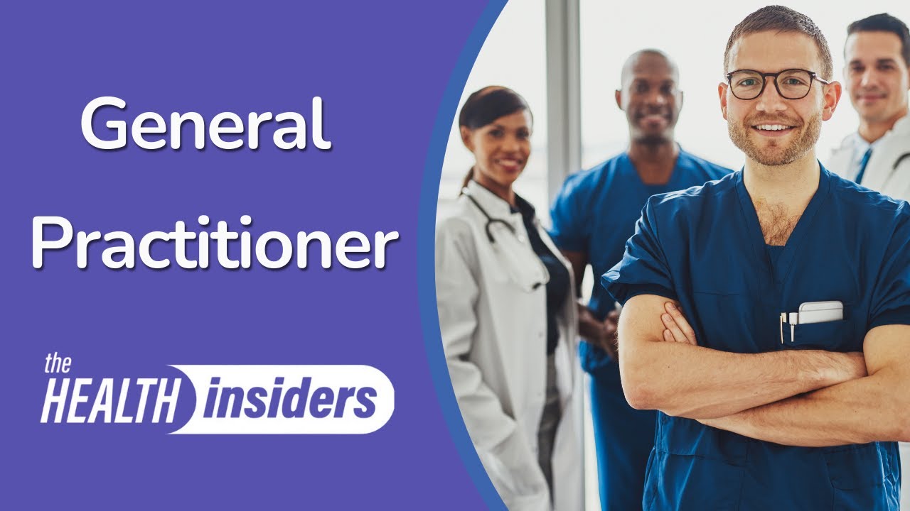 Кто такой врач общей практики? | Health Insiders