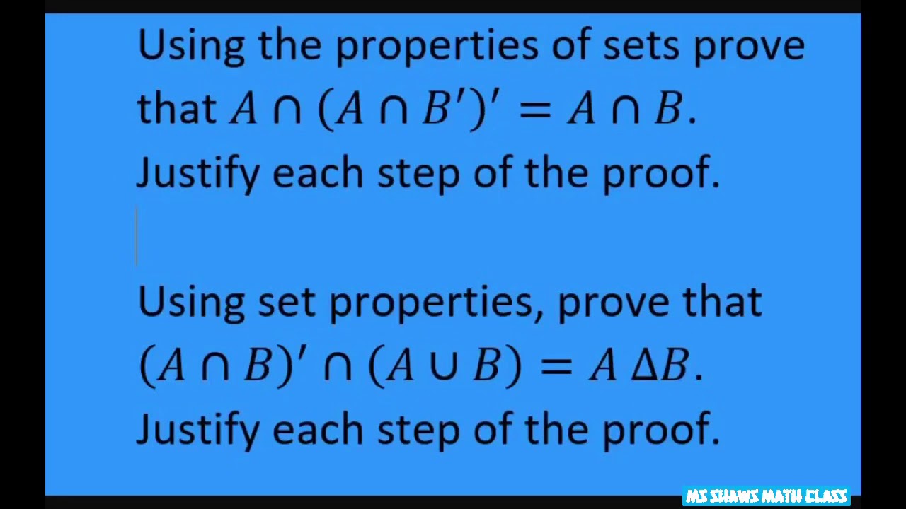 Use properties of sets to prove equality. 2 examples. Set Theory. Abstract Algebra
