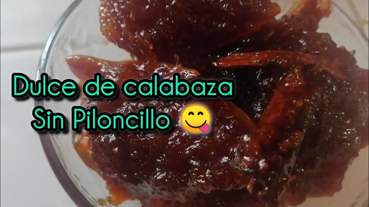 Como hacer un rico dulces de calabaza sin Piloncillo 