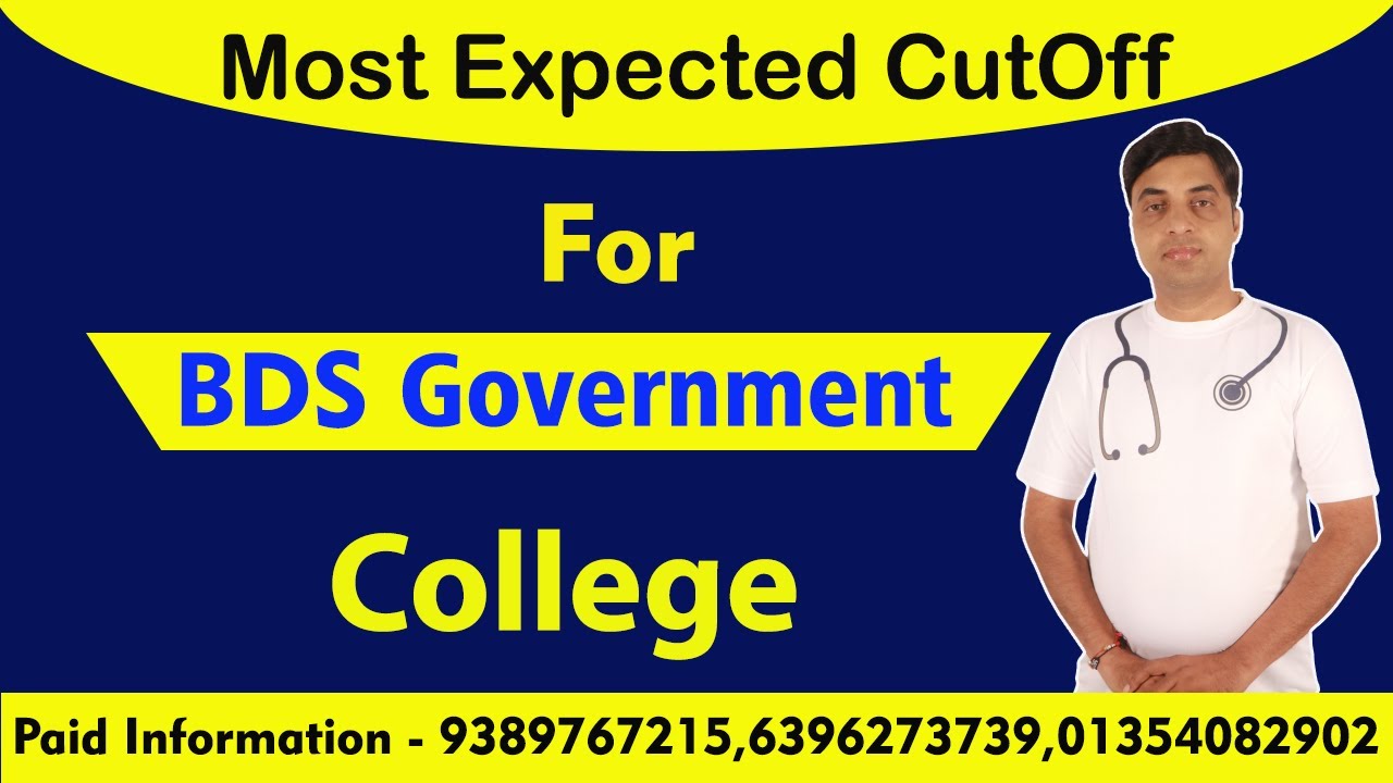 NEET 2022 CutOff For Best BDS Government Colleges ( BDS | AIQ Seats ) | General | SC | ST