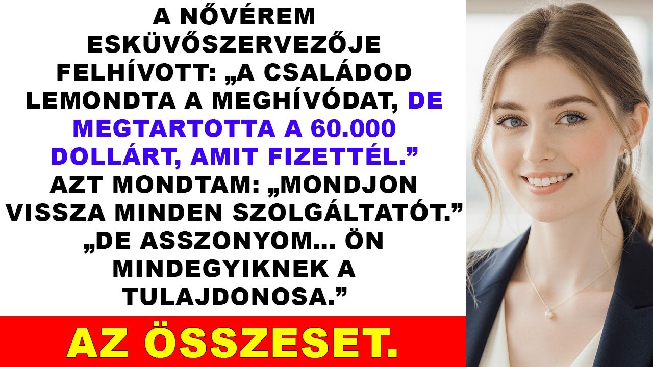 „A Családod Lemondta a Meghívásod!” — De a 60.000 Dollárt, Amit Fizettél, Mégis Maguknál Tartották