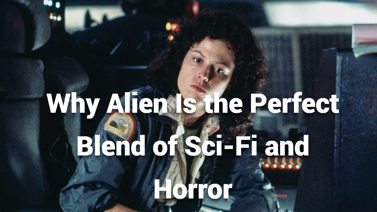 Why Alien Is the Perfect Blend of Sci-Fi and Horror