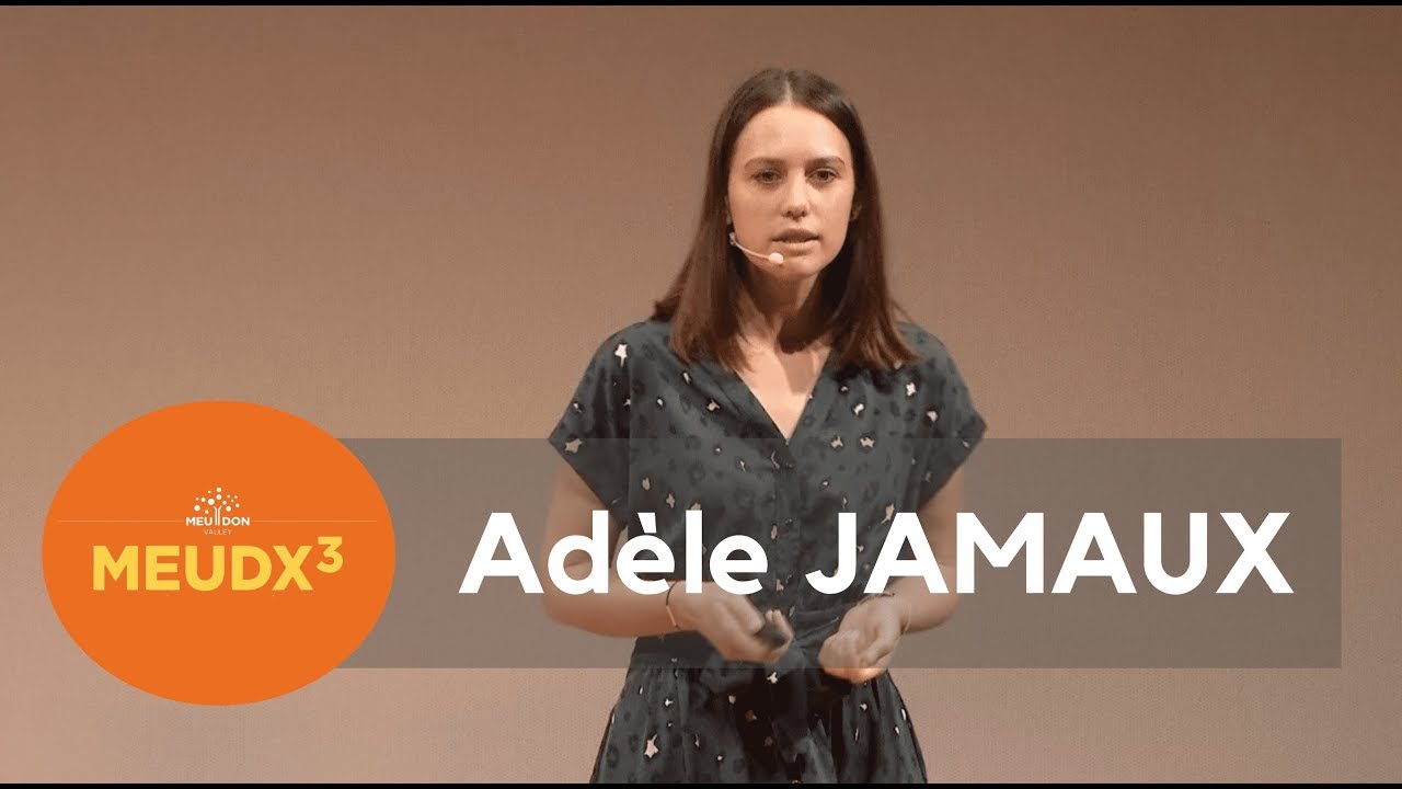 MEUDx 2019 : Adèle JAMAUX