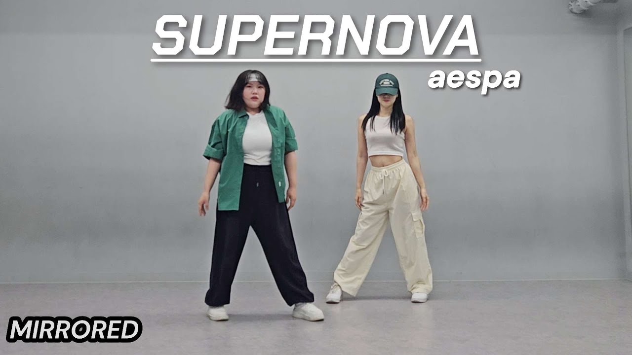 [거울모드] aespa(에스파)-supernova(슈퍼노바) 안무 커버댄스(2인)