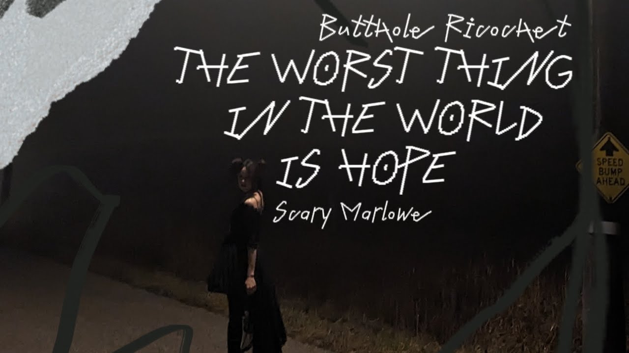 The Worst Thing in the World is Hope