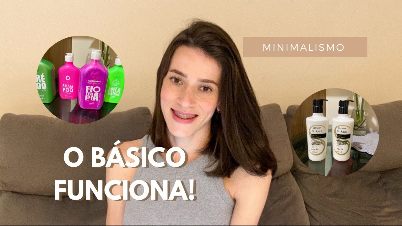 MINIMALISMO : O QUE USO NO MEU CABELO  | Rotina Simples e Eficiente