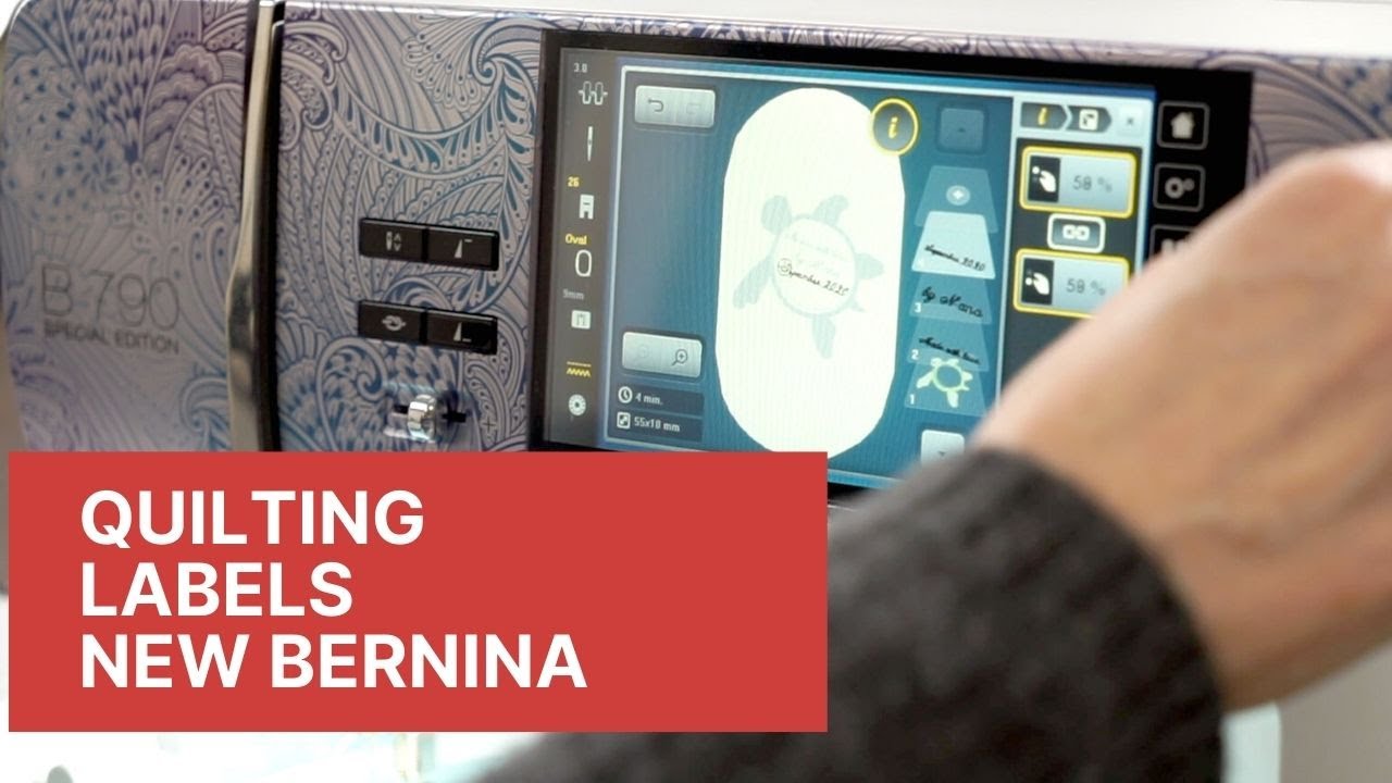 Quilting Labels with the Bernina 790 Plus Special Edition