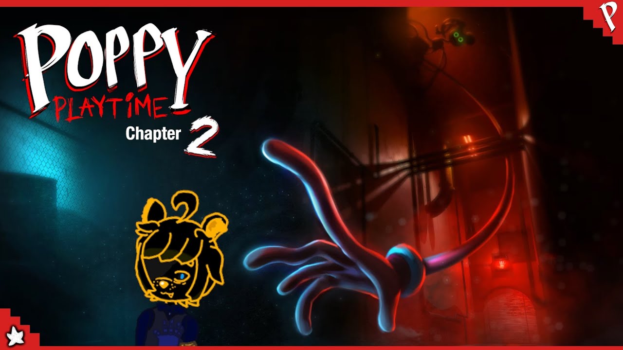 [POPPY PLAYTIME CHAPTER 2] DIVING INTO THE ABYSS! [Star Da Squirrel]