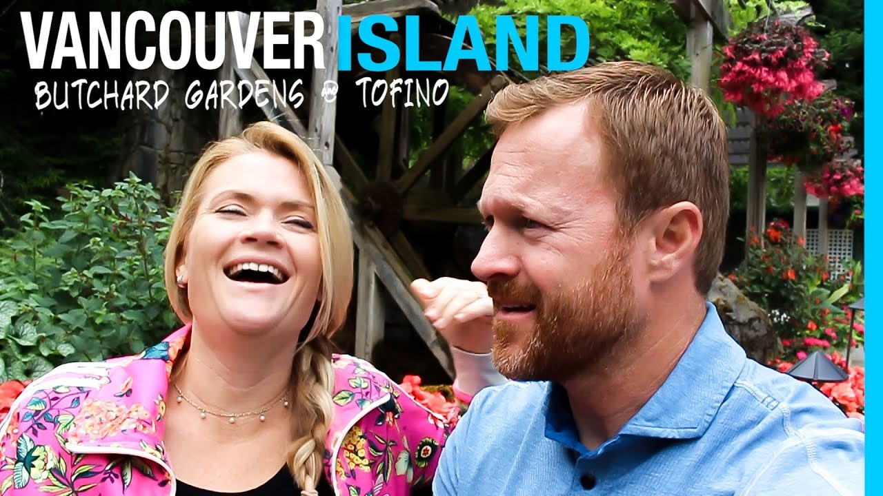 RVING VANCOUVER ISLAND | BUTCHART GARDENS & TOFINO BC