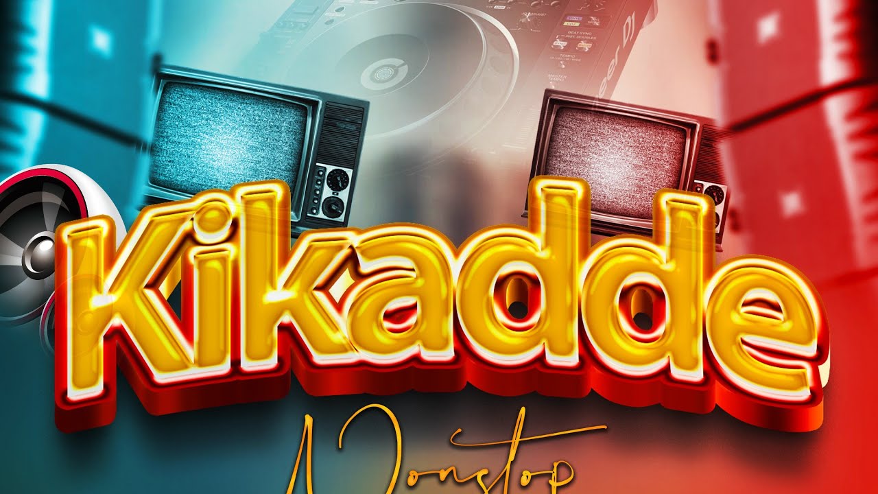 Kikade Non-stop Mix Vol2 March 2024 @ Dj Mozey 256 | New latest Ugandan Music 2024