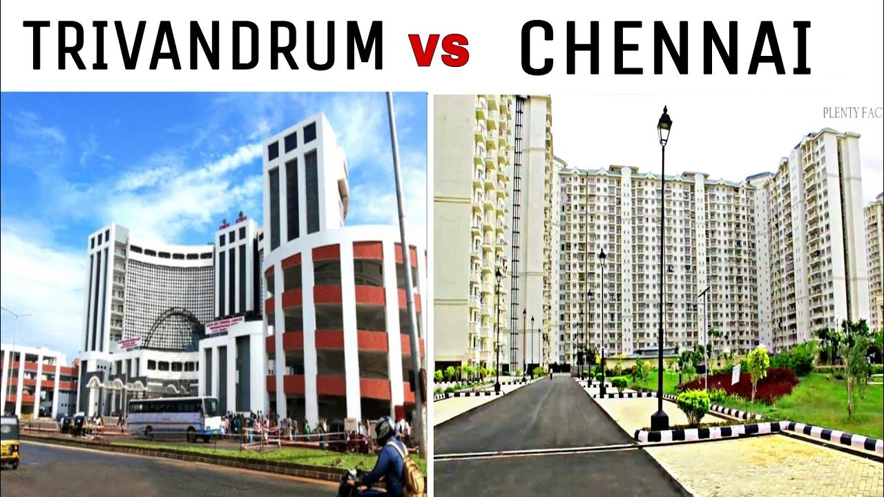 TRIVANDRUM vs CHENNAI Full View Comparison (2018) |Plenty Facts|Trivandrum City vs Chennai City 2018