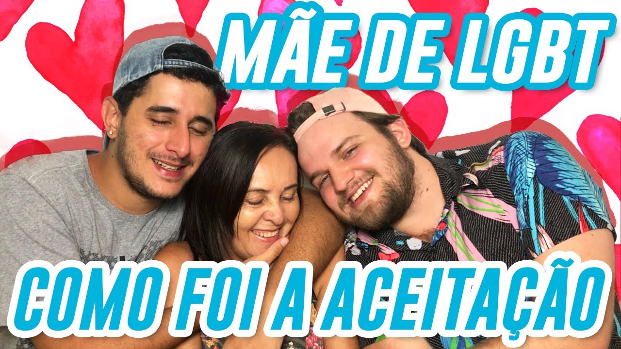 Como é ser mãe de LGBT? Mãe sempre sabe? | Especial dia das mães!