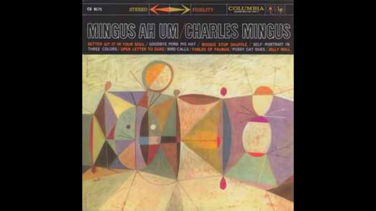 Charles Mingus - Mingus Ah Um - Full Vinyl Record