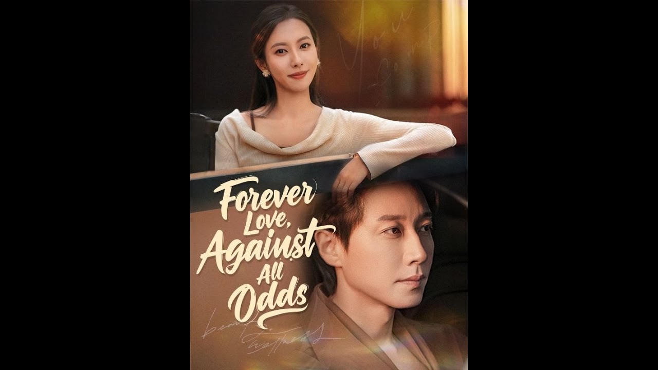 【Forever Love, Against All Odds】She Walked Away to Save Him... Now He’s Marrying Someone Else!