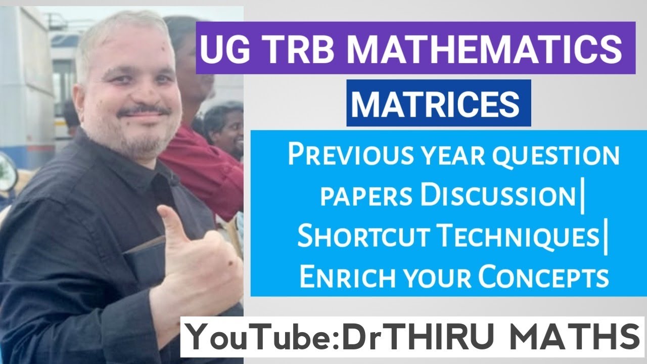 UG-TRB MATHS|MATRICES|UNIT-1|Dr THIRU MATHS