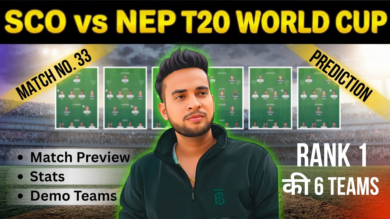 SCO vs NEP Dream11 Team Prediction|Scotland vs Nepal Dream11 Team Prediction World Cup 