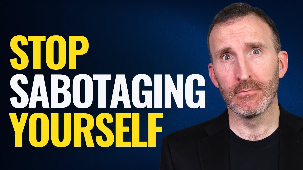 13 WAYS TO OVERCOME SELF SABOTAGE