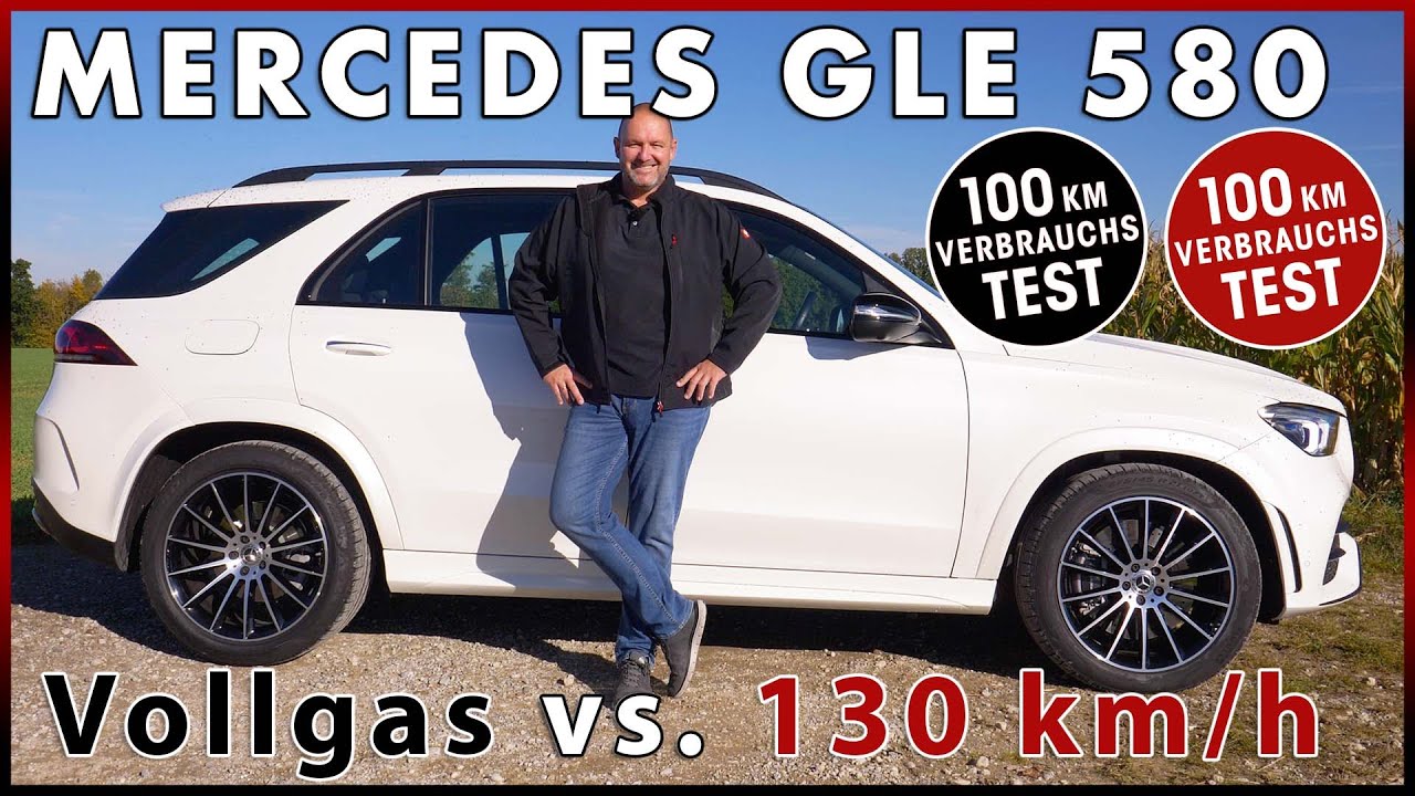 2022 Mercedes-Benz GLE 580 2 x 100 km Verbrauch Test - Vollgas vs. 130 km/h Was braucht er wirklich?