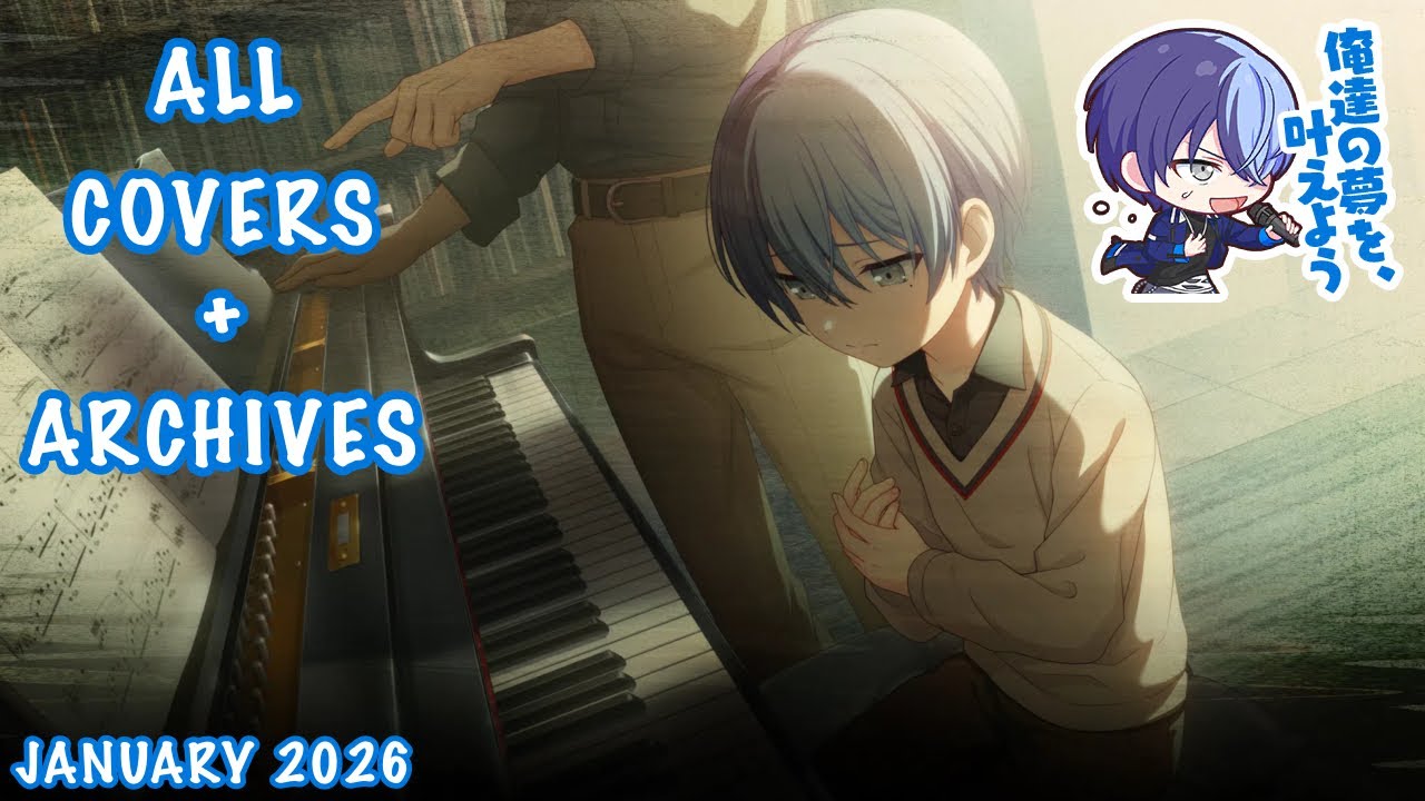 [JANUARY 2026] Toya Aoyagi (青柳 冬弥) All Alt Vocals + Archives