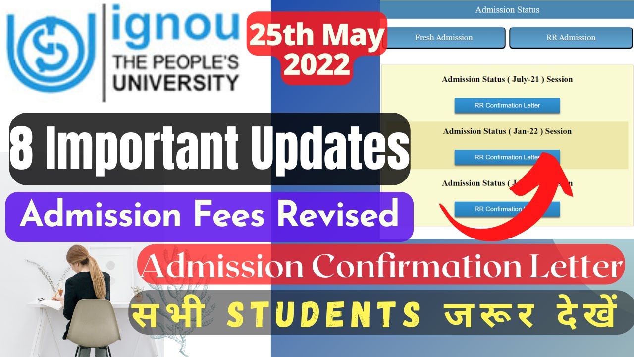 IGNOU 8 Important Updates || New Admission Fee Revised For July 2022 Session | Confirmation Letter