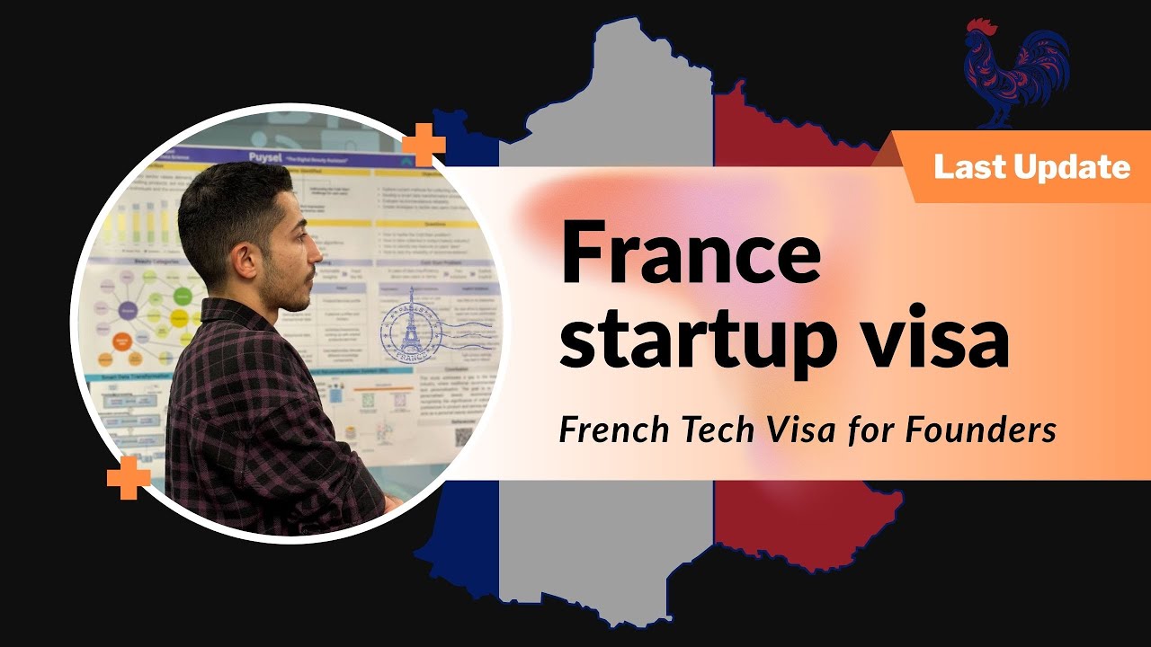 French Tech Visa for Founders - France Startup Visa