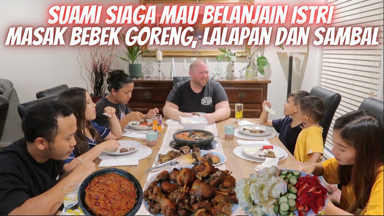 SUAMI SIAGA BELANJAIN ISTRI | MASAK BEBEK GORENG, SAMBAL DAN LALAPAN