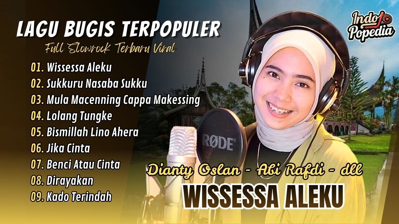WISESSA ALEKU - Dianty Oslan | SUKKURU’ NASABA’ SUKKU - Abi Rafdi | MULA MACENNING| LAGU BUGIS VIRAL