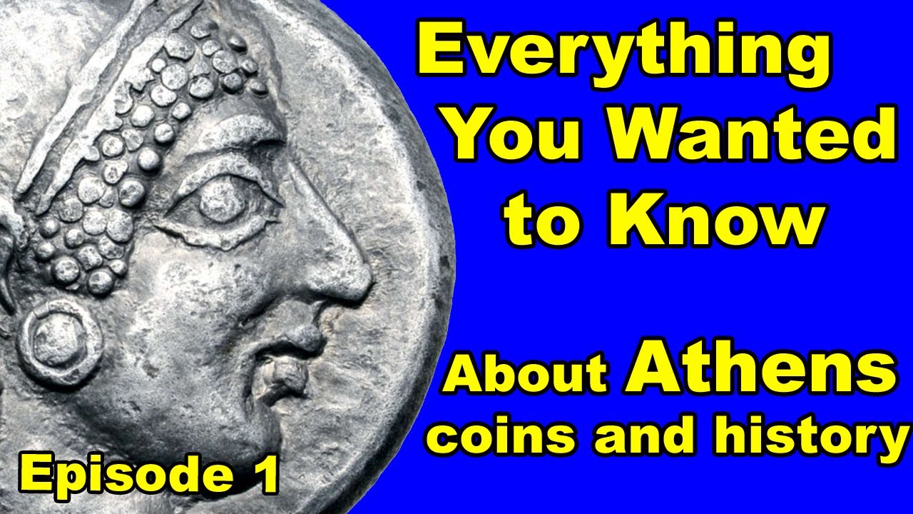 Everything You Wanted to Know About Athens coins and history - Episode 1 - Collecting Ancient Coins