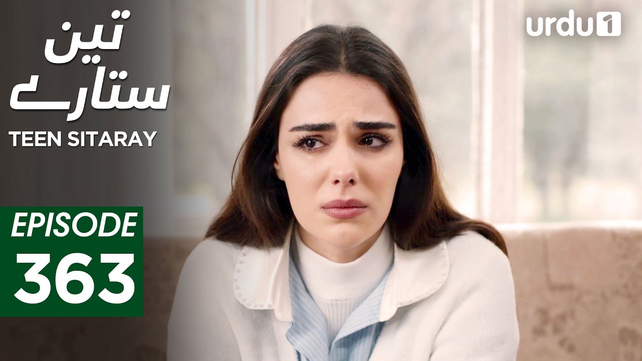 Teen Sitaray | Episode 363 | Turkish Drama | Three Sisters | Uc kiz kardes | 28 February 2026