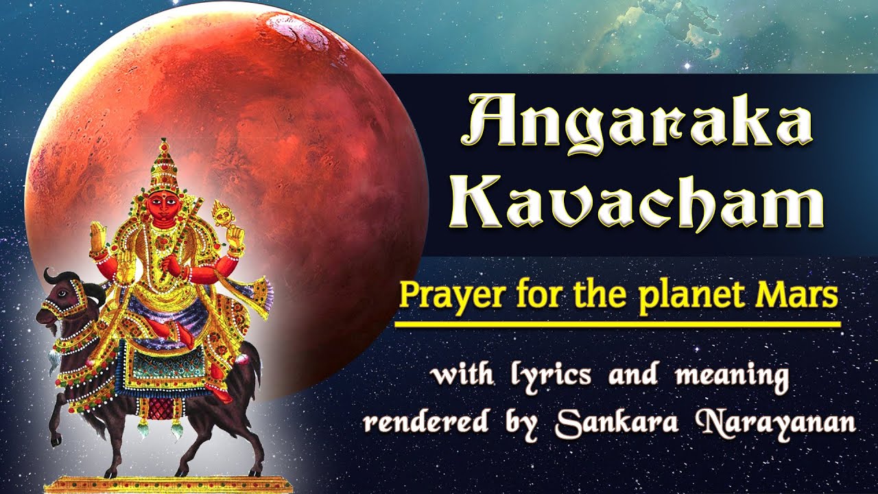 Angaraka Kavacham | Lyrics & Meaning | Mangala Graha Shanti | Soul Sadhana