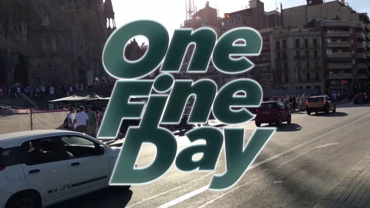 One Fine Day : Shooting Days in Barcelona