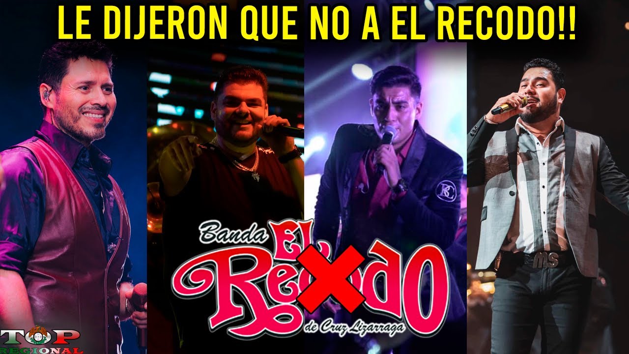 TOP 4| Vocalistas Que D3spreciaron a Banda El Recodo