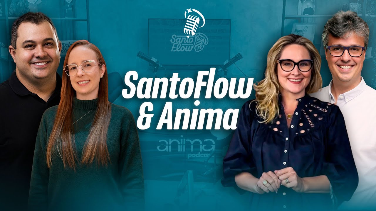 SANTOFLOW & ANIMA PODCAST | SANTOFLOW PODCAST #400