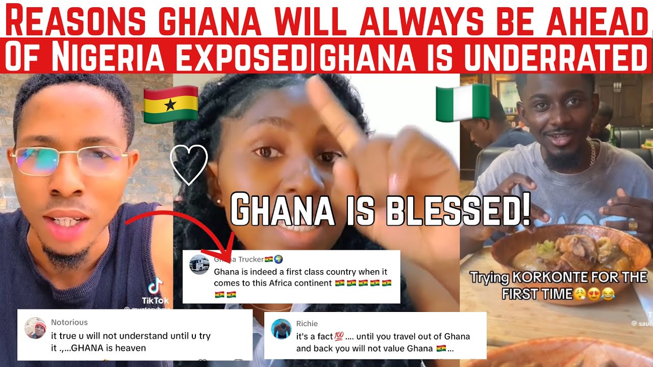 GHANA IS UNDERRATED! REASONS GHANA WILL ALWAYS BE AHEAD OF NIGERIA EXPOSED!