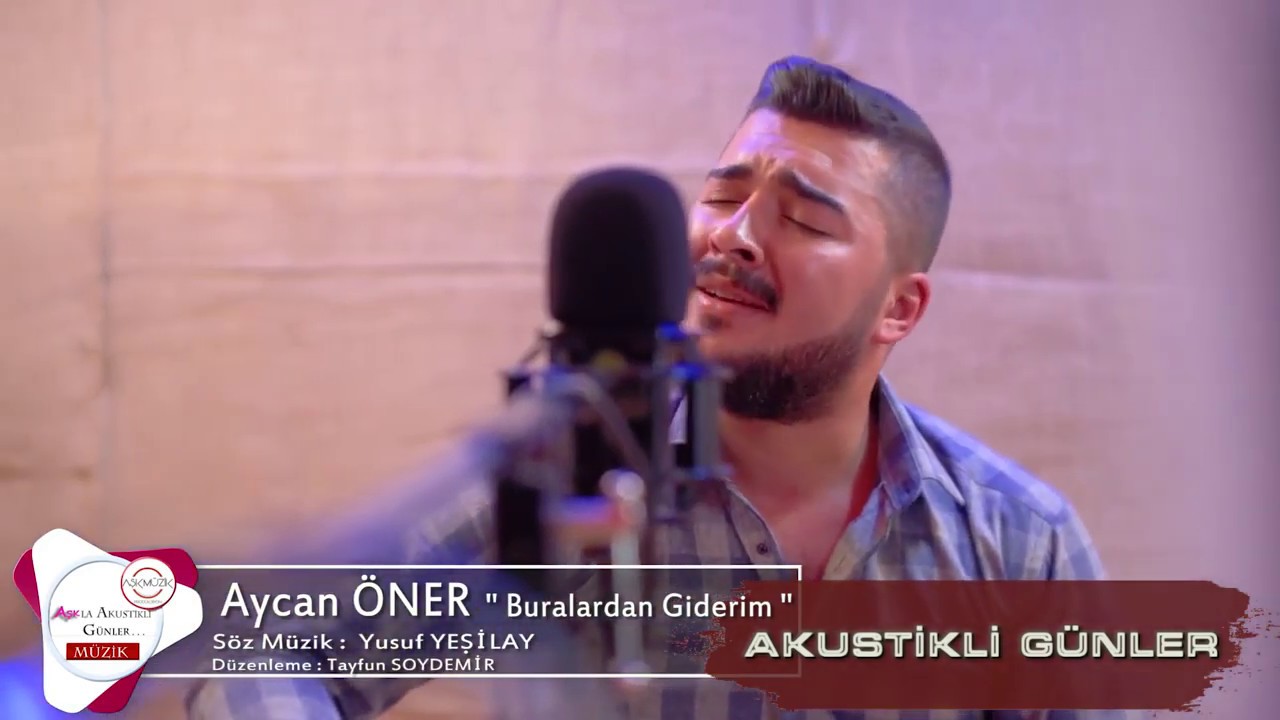 Aycan Öner - Buralardan Giderim