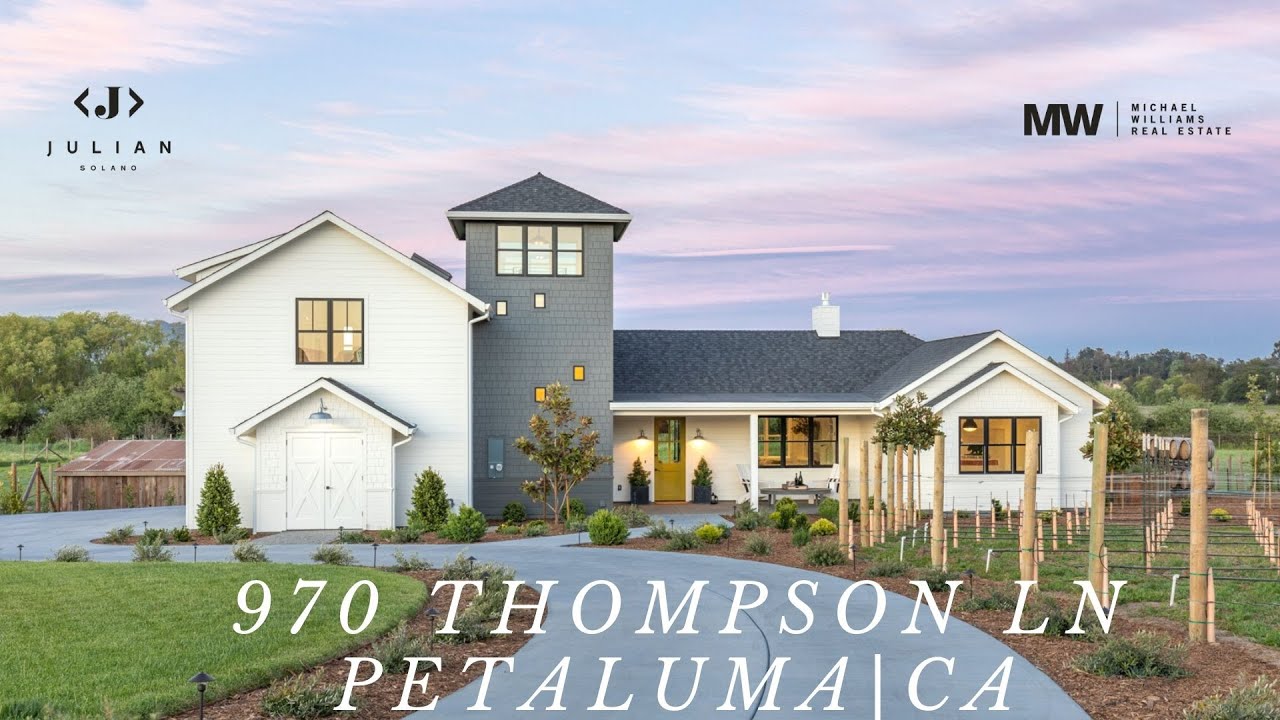 Wine Country Luxury Modern Farmhouse | 970 Thompson Lane, Petaluma Ca 94952| 2 acres| Custom home