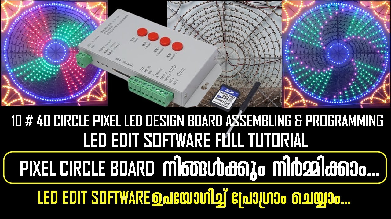 How To Make Pixel LED 10#40 Circle Design Board & programming By LED EDIT  | Malayalam Tutorial