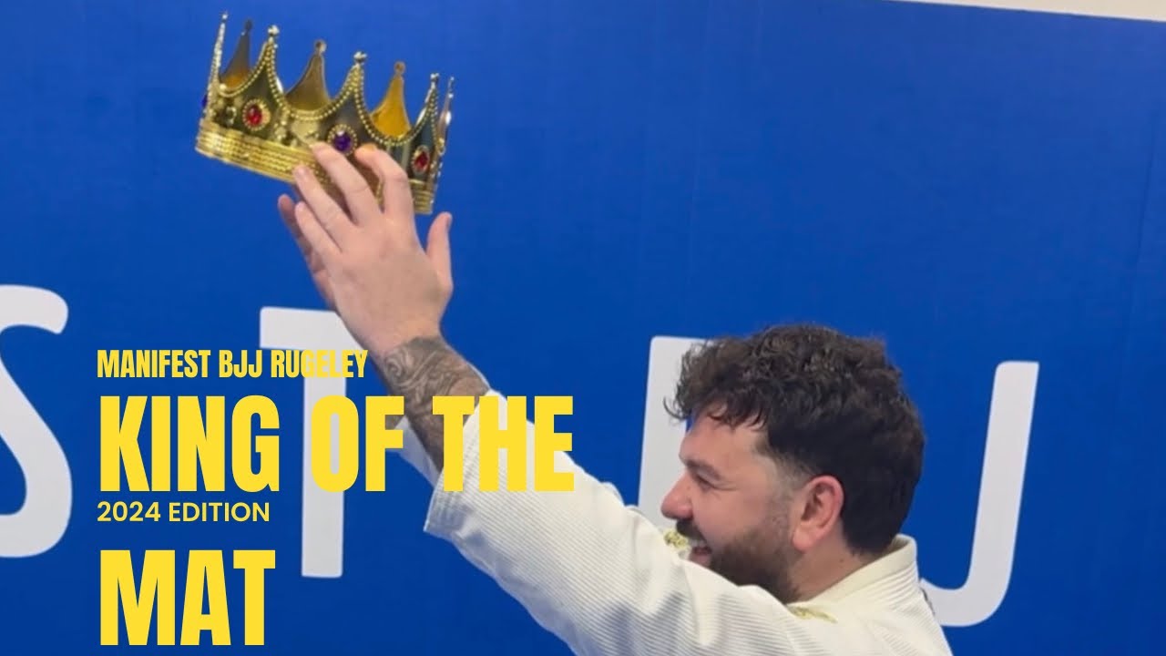 MANIFEST BJJ KING OF THE MATS 2024 WATCH TO THE END