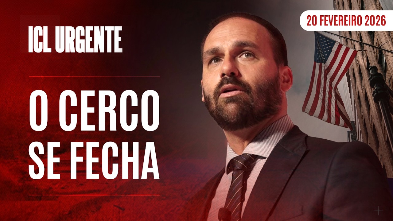 ICL URGENTE  20/02/26 - STF DÁ INÍCIO À AÇÃO PENAL EM QUE DUDU BOLSONARO É RÉU POR OBSTRUIR JUSTIÇA